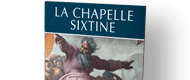 LA CHAPELLE SIXTINE