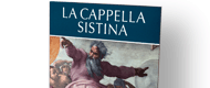 LA CAPPELLA SISTINA