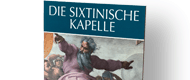 DIE SIXTINISCHE KAPELLE