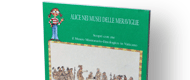 Museo Missionario-Etnologico. Alice nei Musei delle Meraviglie (Italiano)