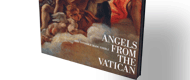 The Invisible made Visible: Angels from the Vatican