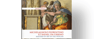 Michelagnolo fiorentino et Rafael da Urbino (Inglese)