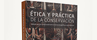 Ética y prática de la conservación