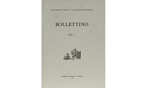 Bollettino dei Monumenti Musei e Gallerie Pontificie, IX, 1 