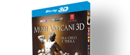 DVD MUSEOS VATICANOS 3D-BLU RAY entre cielo y tierra