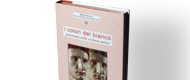 I colori del bianco. Policromia nella scultura antica