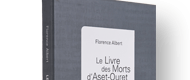 Le Livre des Morts d’Aset-Ouret